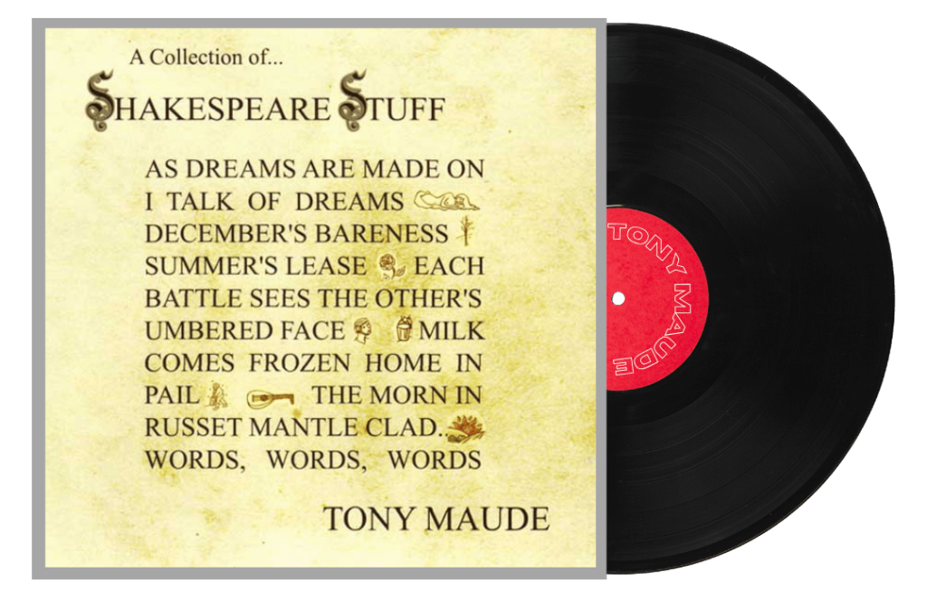 A Collection of Shakespeare Stuff Tony Maude